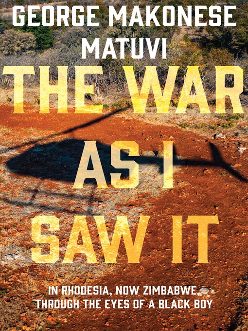 Title details for The War as I Saw It by George Makonese Matuvi - Wait list